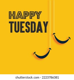 Happy Tuesday beautiful vector illustration