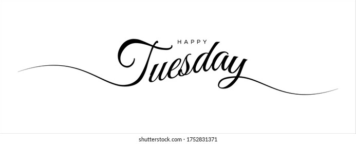 happy tuesday letter calligraphy banner