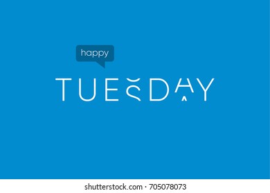 Happy tuesday logo with capitals letters in movement. Editable vector design.