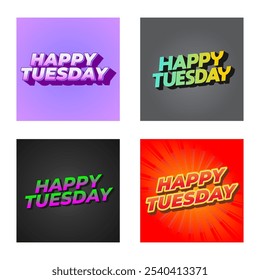 Happy tuesday text effect design with Uppercase letters and 3D style