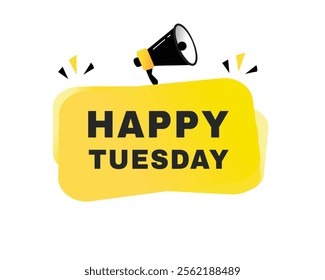 Happy tuesday vector banner or poster design on white background. Modern element design template.