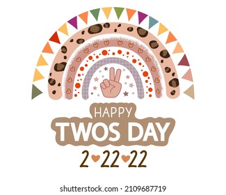 Happy Twos day 2.22.22 modern lettering with rainbow on white, vector. February 22nd, 2022 is such a significant date.