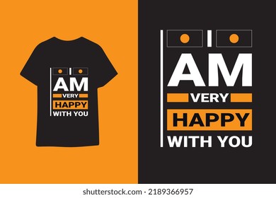 Happy typography graphic quotes t shirt design premium vector illustration