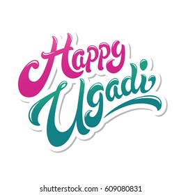 Happy Ugadi greeting. Vector lettering design for New Year's Day. Gudi Padva. Perfect for greeting card, banner or advertisement.