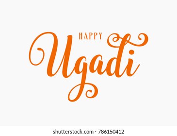 Happy Ugadi handwritten lettering. New Year's Day of Hindu calendar. Modern vector hand drawn calligraphy for poster, banner, postcard, invitation or greeting card