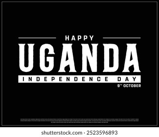 Happy Uganda Independence Day Design, Independence Day of Uganda, National Day of Uganda, Vector illustration of Uganda Independence Day on black background, Editable vector Design
