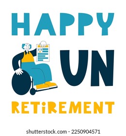 Happy unretirement greeting card. Old elderly disabled man in a wheelchair holds CV resume. Seniors recruitment to workforce. Equal rights, diversity, inclusion against age discrimination.