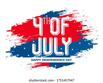 Happy USA Independence Day 4 th July. Greeting card and poster Design about Fourth of July National America Day