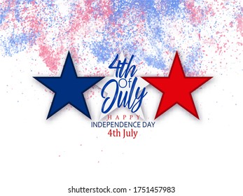 Happy USA Independence Day 4 th July. Greeting card and poster Design about Fourth of July National America Day