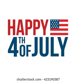 Happy USA Independence Day 4 th July. Greeting card and poster Design