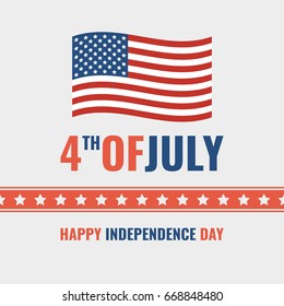 Happy USA Independence Day 4 th July. Greeting card and poster. Vector illustration.