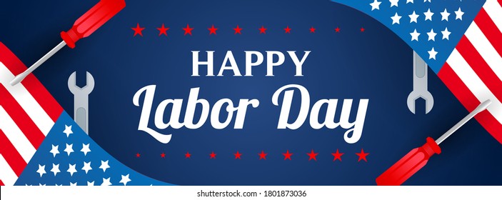 Happy USA Labor Day Banner vector illustration. USA flag with wrench and screwdriver on blue background.