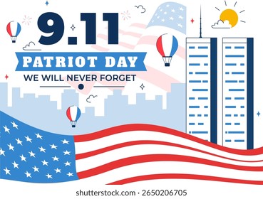Happy USA Patriot Day Vector Illustration featuring the United States Flag, 911 Memorial, and We Will Never Forget Text in a Flat Background Design