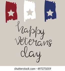 Happy USA veteran day background with hand lettering vector.Illustration EPS 10.