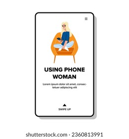 happy using phone woman vector. cell female, technology girl, young person happy using phone woman web flat cartoon illustration