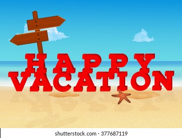 Happy vacation inscription on tropical beach background. Red letter in 3d style with wooden sign. EPS 10 vector illustration