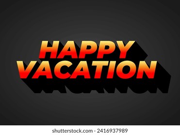 Felices vacaciones. Diseño de efectos de texto en color llamativo con estilo 3D