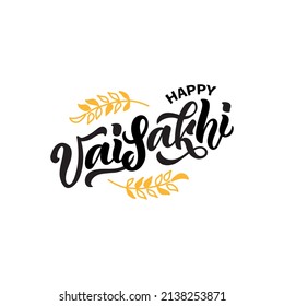 Happy Vaisakhi handwritten text. Modern brush calligraphy, hand drawn lettering typography. Vector illustration for greeting card, web, postcard, banner isolated on white background. Punjabi New Year 