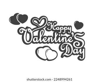 Happy Valentine. black and white typography text, handwritten with love decoration. ideal for greeting cards, celebration labels, invitation templates, banners, etc