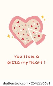 Happy valentine card illustration. You stole a pizza my heart illustration concept for valentine card. Valentines day celebration. Happy Valentine Day card.