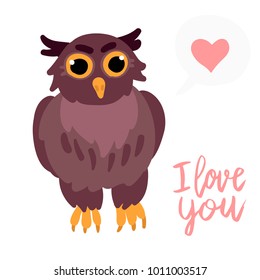 Happy Valentine cute owl flat illustration with heart and hand written lettering I love you isolated on white.