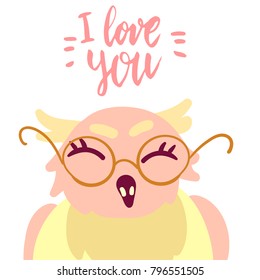 Happy Valentine cute owl in glasses flat illustration with hand written lettering I love you isolated on white.