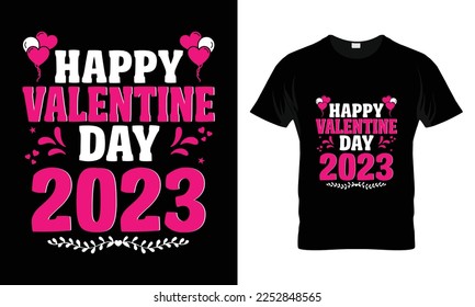 happy valentine day 2023 T-shirt design. Custom t-shirt Design Vintage style Valentine's Day svg design quotes bundle, Typography t-shirt design, Vector illustration.