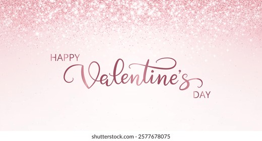 Happy Valentine day banner. Pink glitter lights background. Hand written calligraphy. Sparkling glittering rain effect. Luxury shiny backdrop. Vector.