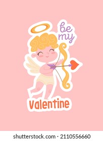 Happy Valentine Day concept. Colorful poster with cute little cupid with bow and arrow. Be my Valentine. Design element for sticker and printing. Cartoon flat vector illustration with pink background