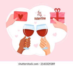 Happy Valentine Day concept. Colorful pink poster with hands holding wine glasses, gift box and greeting card. Be my Valentine. Love and tenderness. Cartoon contemporary flat vector illustration