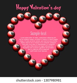 Happy Valentine Day. Frame of billiard balls laid out in the shape of the heart on isolated background. Design pattern for greeting card, banner, poster, flyer,  invitation party. Vector illustration