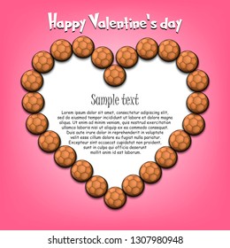 Happy Valentine Day. Frame of handball balls laid out in the shape of the heart on isolated background. Design pattern for greeting card, banner, poster, flyer,  invitation party. Vector illustration