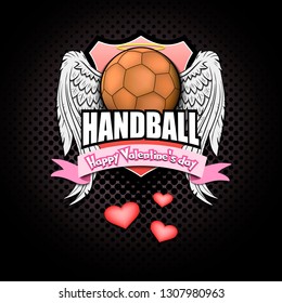 Happy Valentine day. Handball logo template design. Handball ball with wings and nimbus. Pattern for banner, poster, greeting card, party invitation. Vector illustration