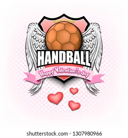 Happy Valentine day. Handball logo template design. Handball ball with wings and nimbus. Pattern for banner, poster, greeting card, party invitation. Vector illustration