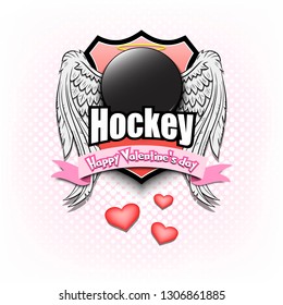 Happy Valentine day. Hockey logo template design. Hockey puck with wings and nimbus. Pattern for banner, poster, greeting card, party invitation. Vector illustration