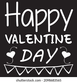 Happy Valentine Day T-Shirt Design ,Vector File.