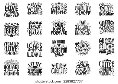 Happy Valentine Day T-shirt And SVG Design Bundle. Valentine Love Heart Quotes T-shirt And SVG Design Bundle, Vector EPS Editable Files, Can You Download This File.