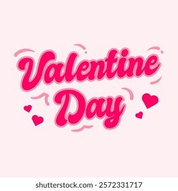 Happy Valentine Day Typography Vector Design. Valentine Greeting Card