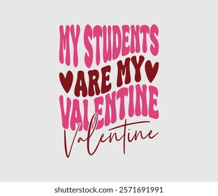 Happy Valentine Day Vector Design, print valentine , aliment print , vector valentine, Hear, Candy, Sweet, Groovy, Retro, Valentines Gift, Valentine’s Day Eps, Sublimation