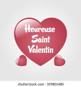 Happy Valentine Day vector (French speak: heureuse Saint valentin)