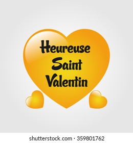 Happy Valentine Day vector (French speak: heureuse Saint valentin)