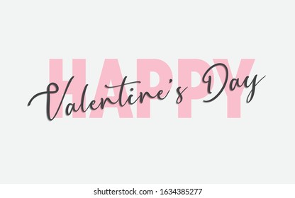 Happy Valentine day vector, Hand Drawing Vector Lettering design illustration, romantic quote postcard, card, invitation, banner template