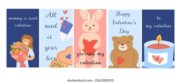 Happy valentine day vertical cards set. Mommy is sweet valentine, be my valentine, All needs your love, growing my love. Romantic cards with cute characters for girls.