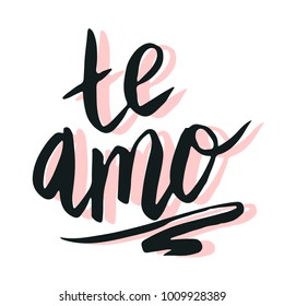 Happy valentine lettering te amo (I love you in Spanish) hand written and isolated on white.