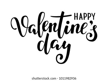 happy Valentine s day. Hand drawn creative calligraphy and brush pen lettering isolated on white background. design for holiday greeting card and invitation wedding, Valentine s day and Happy love day