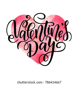 Happy Valentine s day vector card. Greeting Card to Day of Saint Valentine. Vector illustration isolated on white. Cute hand-written brush lettering. 14 february post card. Watercolor red heart.