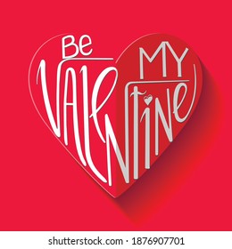 Happy Valentine s greeting card with word be my valentine and paper origami heart