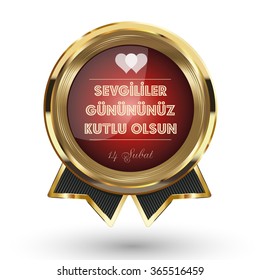 Happy Valentine's Badge (Turkish - Sevgililer Gunu) Vector illustration.