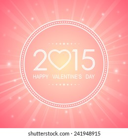 happy valentine's day 2015 in circle with light ray pattern on sweet pink background (vector) 