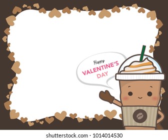 Happy Valentine's day Background. Cute coffee cup mascot is smiling and standing beside hearts frame template layout. Vector isolated background.